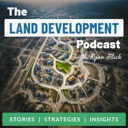 The Land Development Podcast